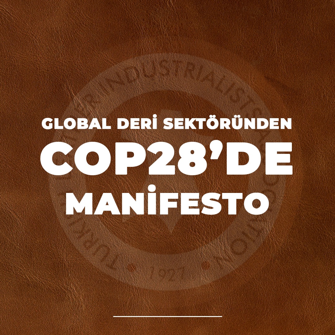 COP28 DERİ MANİFESTOSU